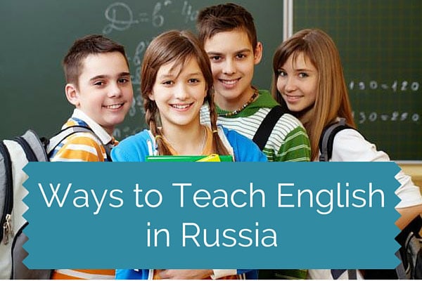 Ways to Teach English in Russia