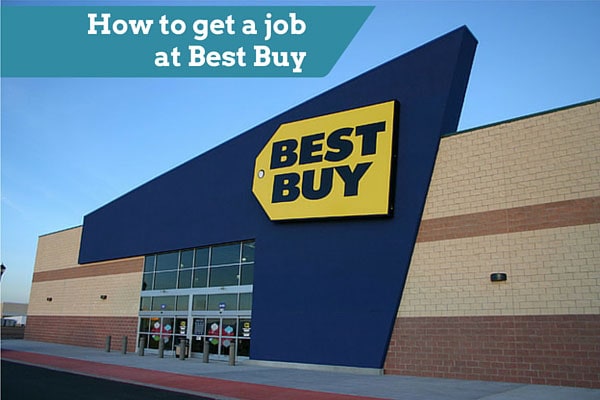 How to get a job at Best Buy