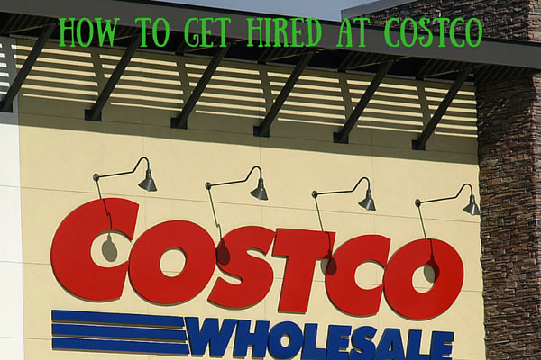 how to get hired at costco