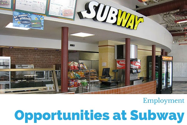 Employment Opportunities at Subway