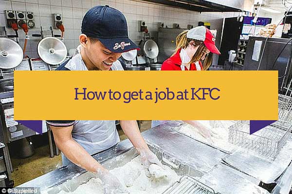 how to get a job at kfc