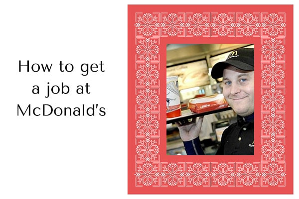 How to get a job at McDonald’s