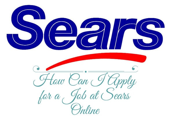 How Can I Apply for a Job at Sears Online