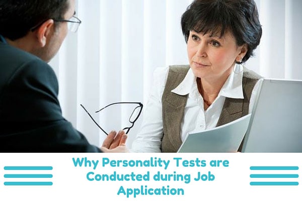 Why Personality Tests are Conducted during Job Application