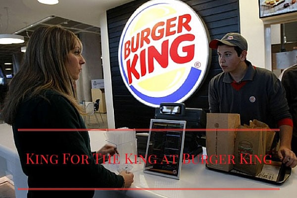 King For The King at Burger King