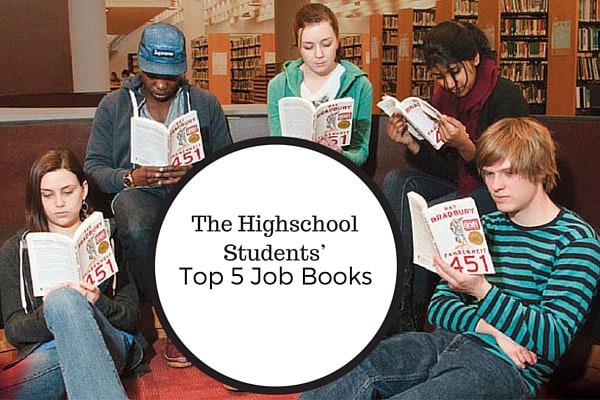 The Highschool Students' Top 5 Job Books