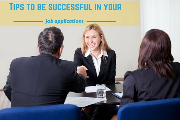 Tips to be successful in your job applications