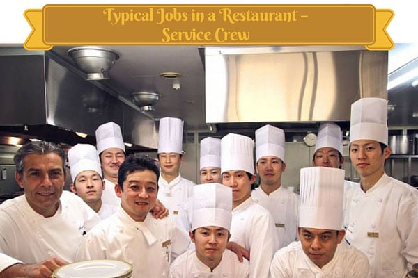 Typical Jobs in a Restaurant - Service Crew