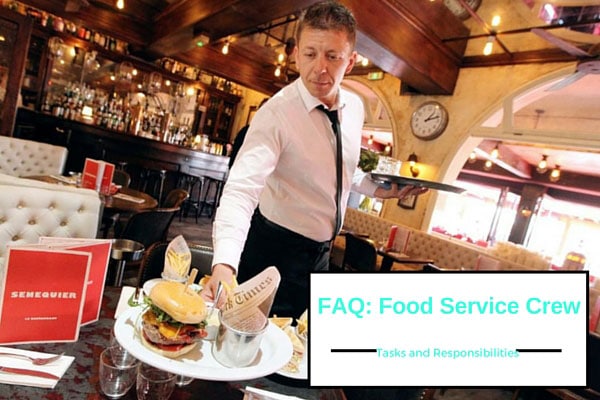 FAQ: Food Service Crew Tasks and Responsibilities