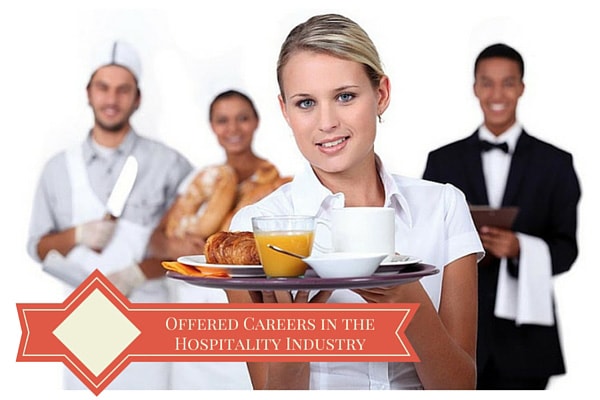 Offered Careers in the Hospitality Industry