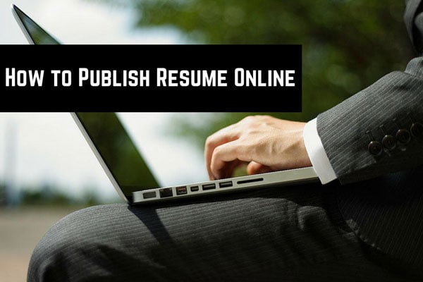 How to Publish Resume Online