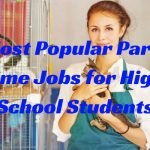 Most Popular Part-time Jobs for High School Students