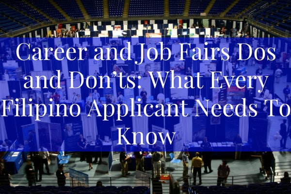 Career and Job Fairs Dos and Don'ts: What Every Filipino Applicant Needs To Know