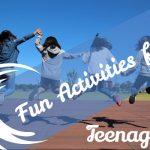 Fun Activities for Teenagers
