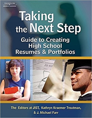 Taking the Next Step: Guide to Creating High School Resumes & Portfolios