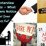 Job Interview Secrets - What Employers Notice and What Some Applicants Fail At