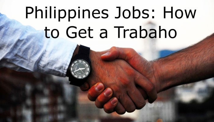 Philippines Jobs: How to Get a Trabaho