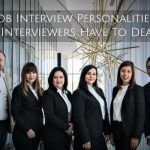 Job Interview Personalities – What Interviewers Have To Deal With